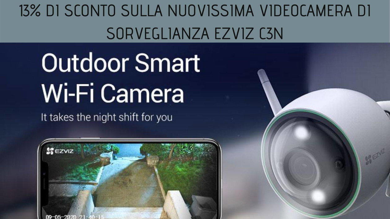 Immagine di 13% di sconto sulla nuovissima videocamera di sorveglianza Ezviz C3N