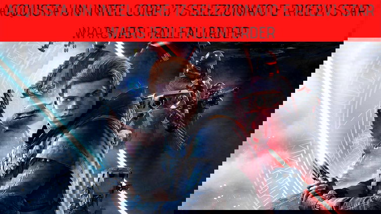 Immagine di Acquista un processore Intel Core i7 selezionato e ricevi Star Wars Jedi Fallen Order