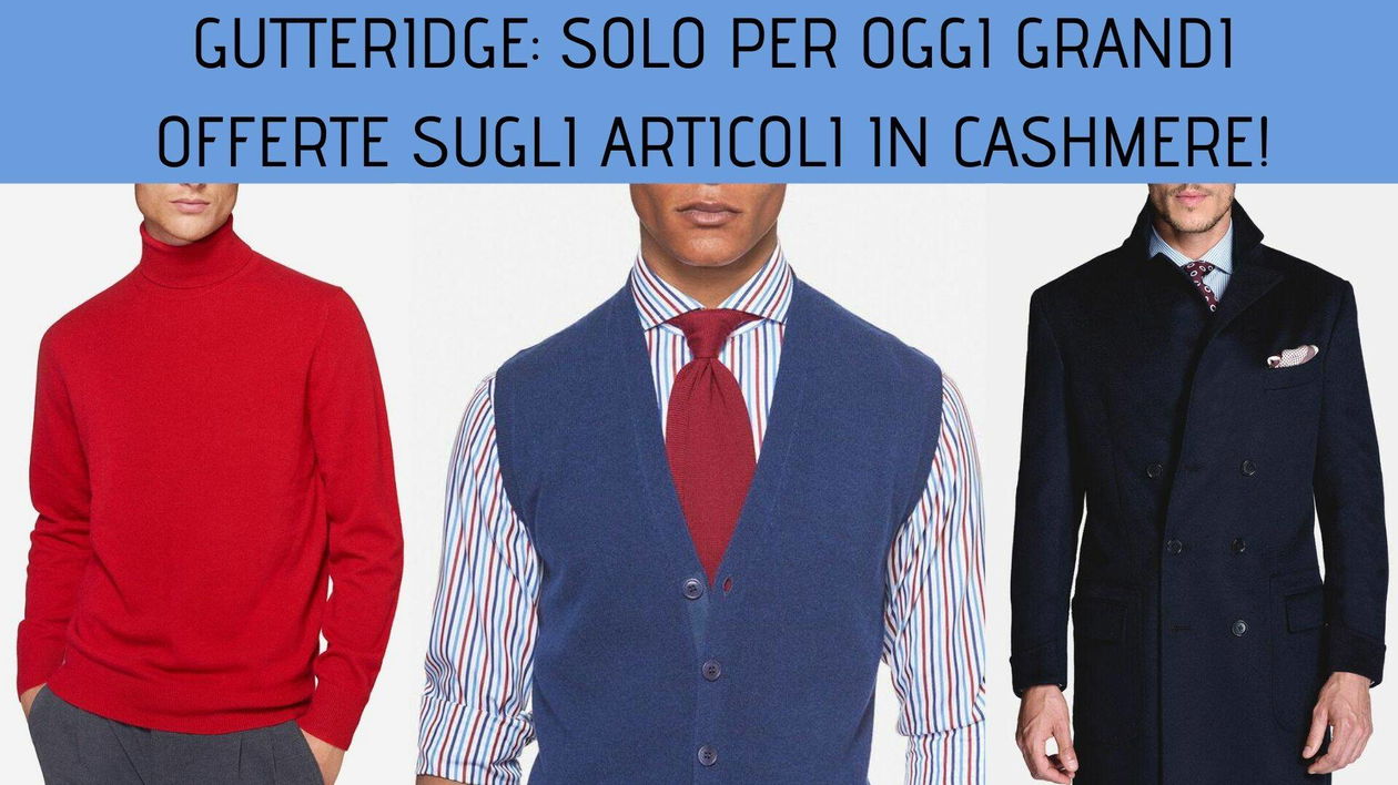 Immagine di Gutteridge: solo per oggi imperdibili offerte sugli articoli in cashmere!