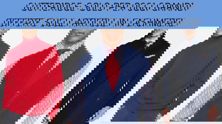 Immagine di Gutteridge: solo per oggi imperdibili offerte sugli articoli in cashmere!