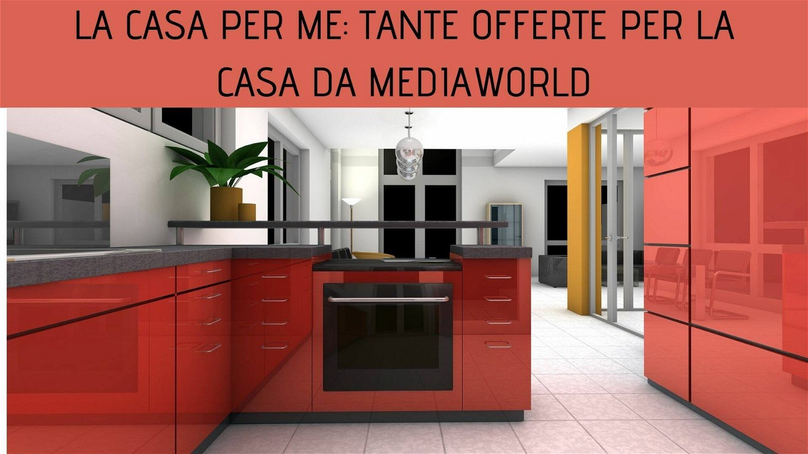 Immagine di La casa per me Mediaworld: tante offerte sui migliori elettrodomestici per la casa!