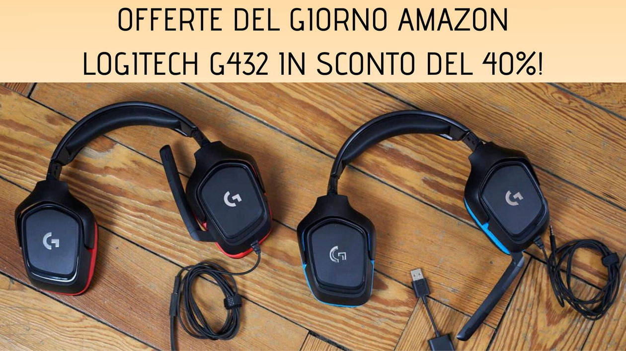 Immagine di Offerte del giorno Amazon: cuffie gaming Logitech G432 scontate del 40%!