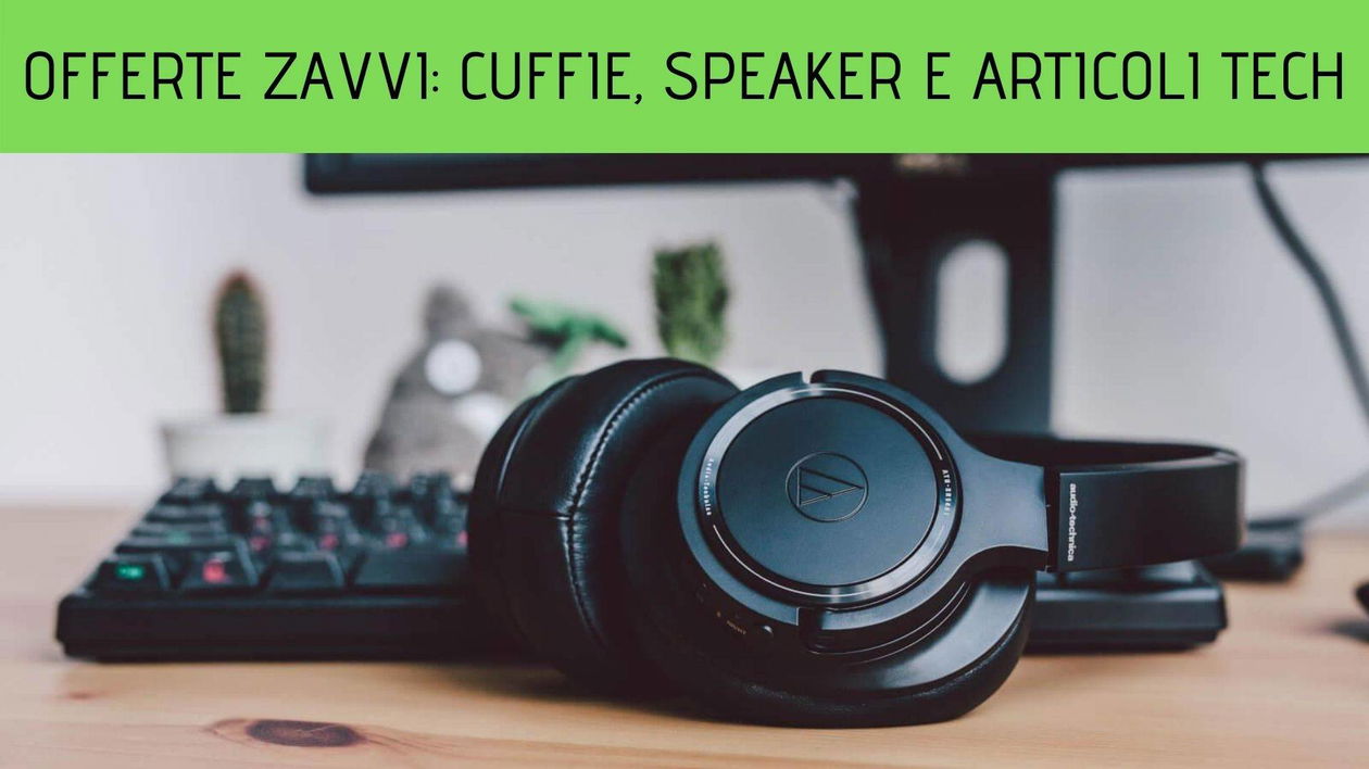 Immagine di Zavvi: tante offerte su cuffie, speaker e articoli tech!