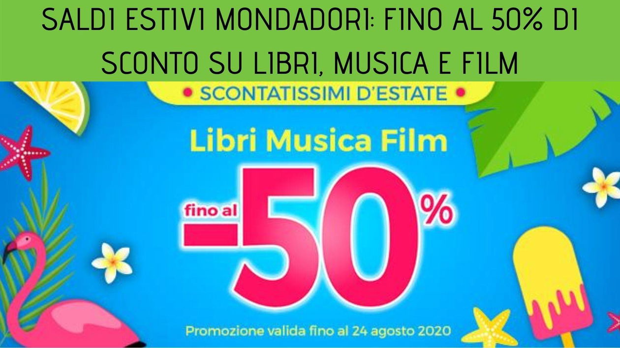 Immagine di Saldi Estivi Mondadori, fino al 50% di sconto su libri, musica e film