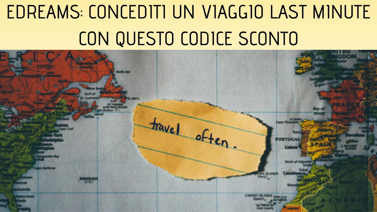 Immagine di eDreams: concediti un viaggio last minute con questi coupon sconto!