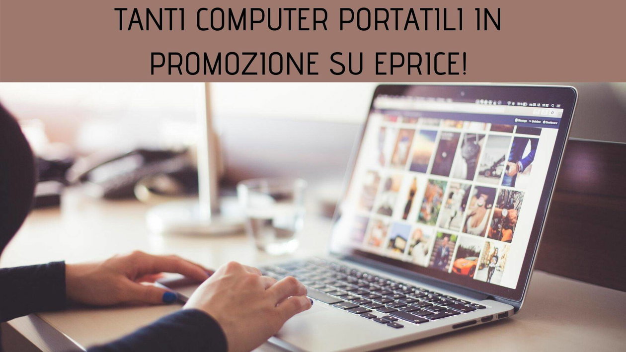 Immagine di Tanti computer portatili in offerta su ePrice!