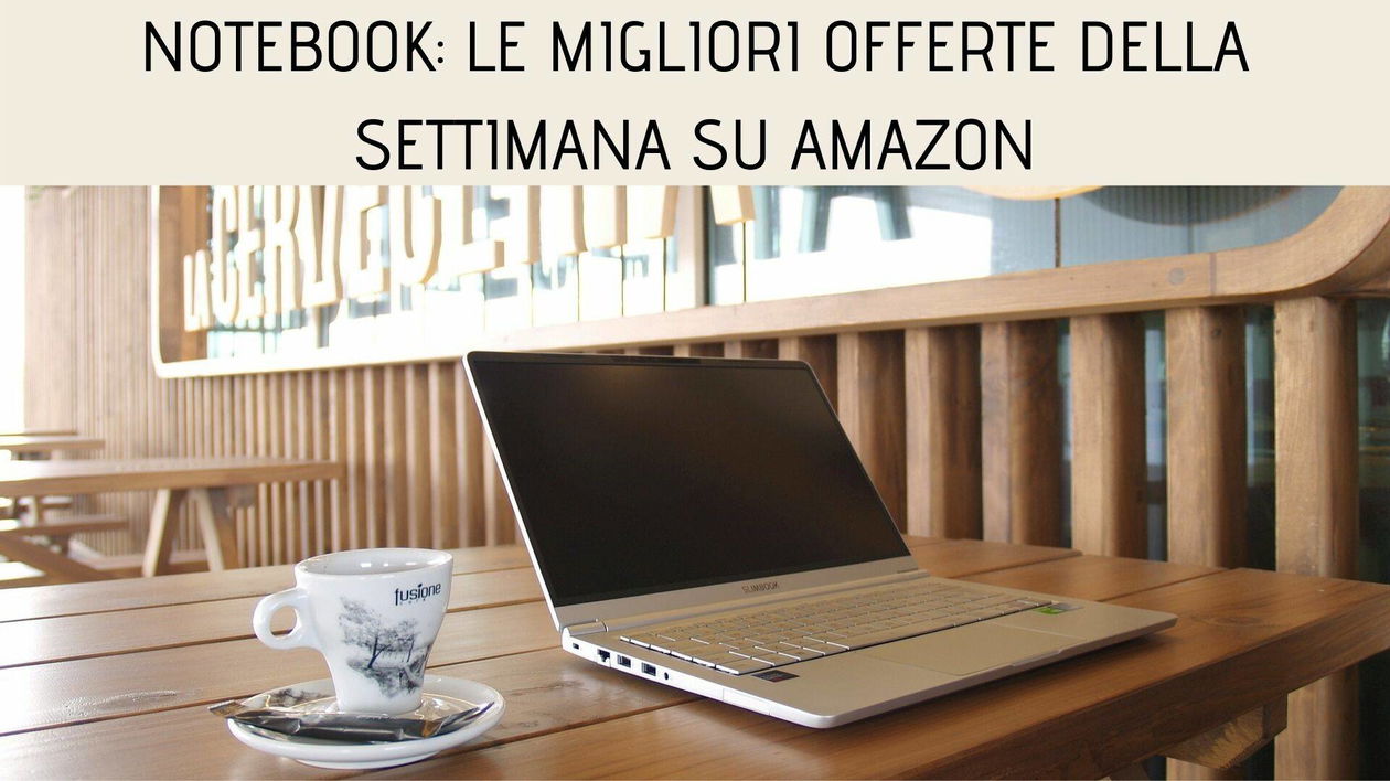 Immagine di Notebook: le migliori offerte della settimana su Amazon