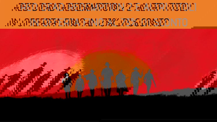 Immagine di Red Dead Redemption 2 e altri titoli Rockstar in sconto fino al 73% su GamersGate!