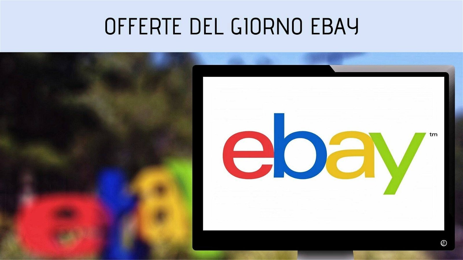 Immagine di Offerte del giorno eBay: prezzi imbattibili su smartphone e smart TV!