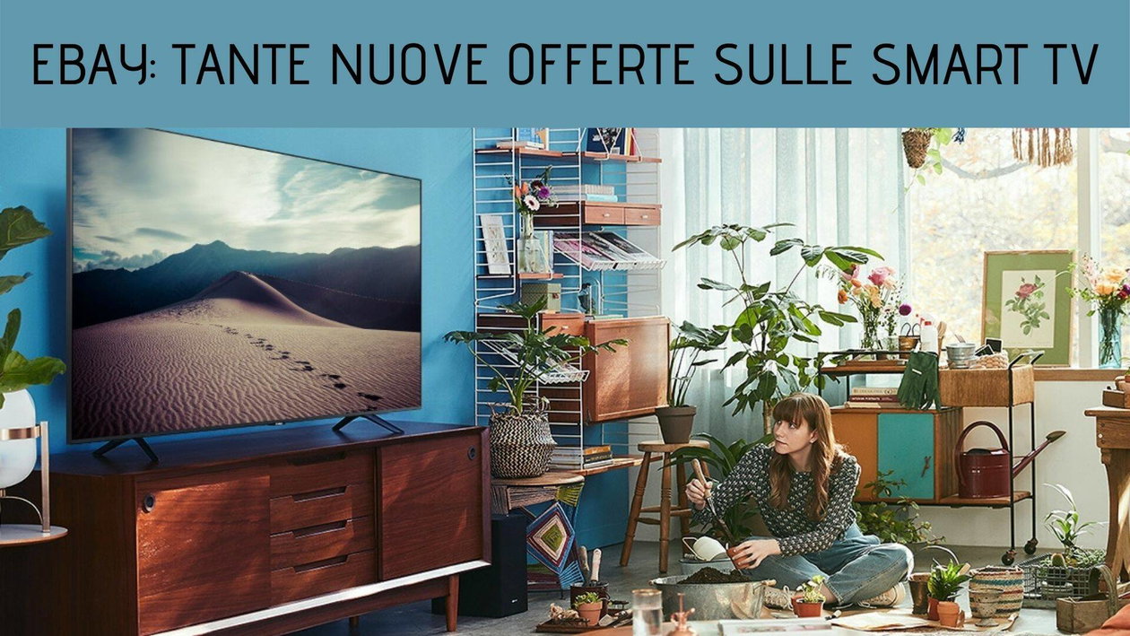 Immagine di eBay: tante nuove offerte sulle smart TV!