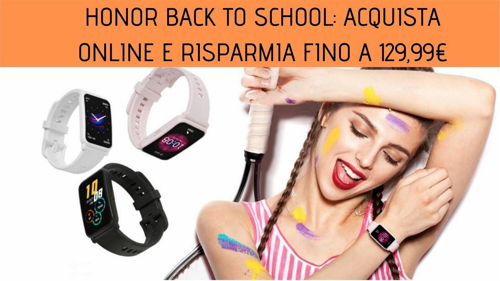 Immagine di Honor Back to School: acquista online e risparmia fino a 129,99€!