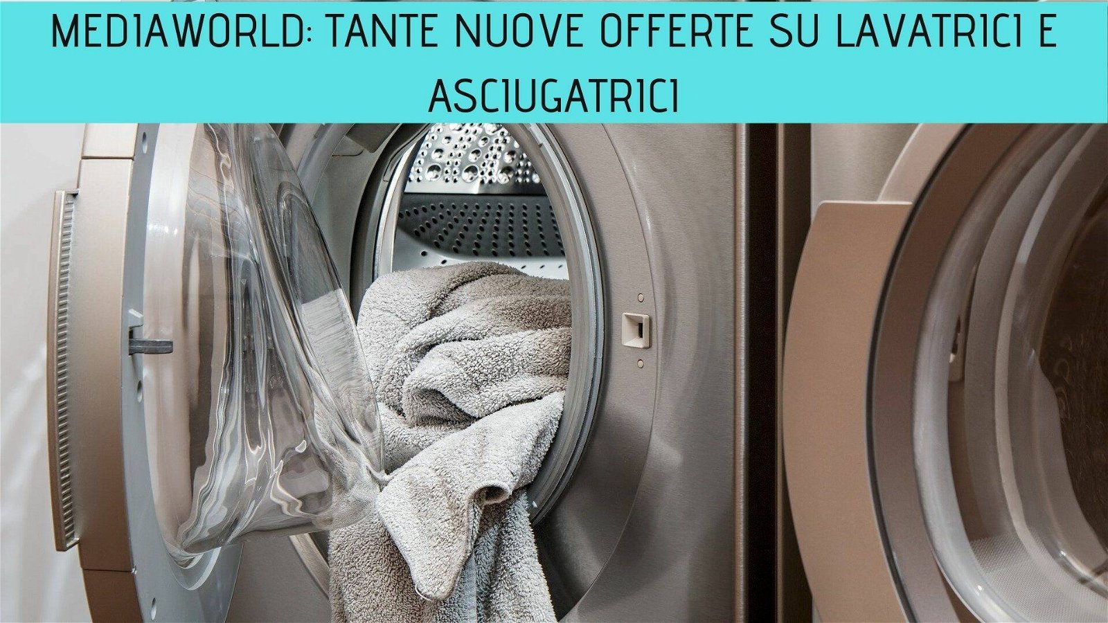 Immagine di Mediaworld: tante nuove offerte su lavatrici e asciugatrici