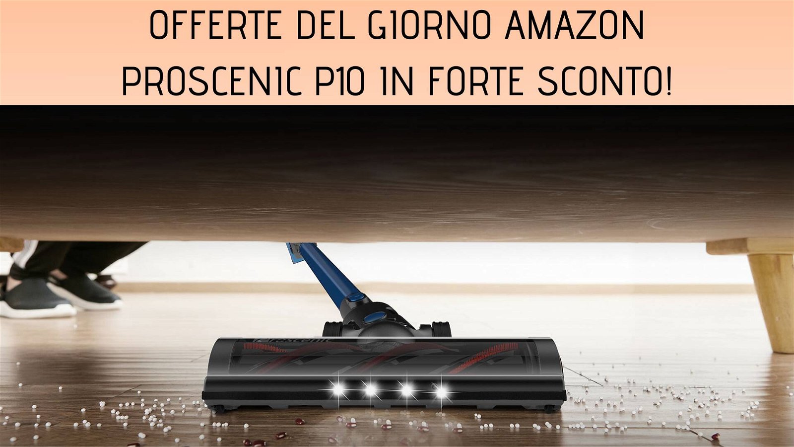 Immagine di Offerte del giorno Amazon: aspirapolvere Proscenic P8 Max e P10 ad un prezzo imperdibile!