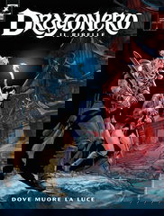 Immagine di Dragonero : Il Ribelle - Dove muore la luce