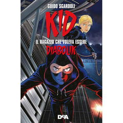 Immagine di Kid – Il Ragazzo che Voleva Essere Diabolik