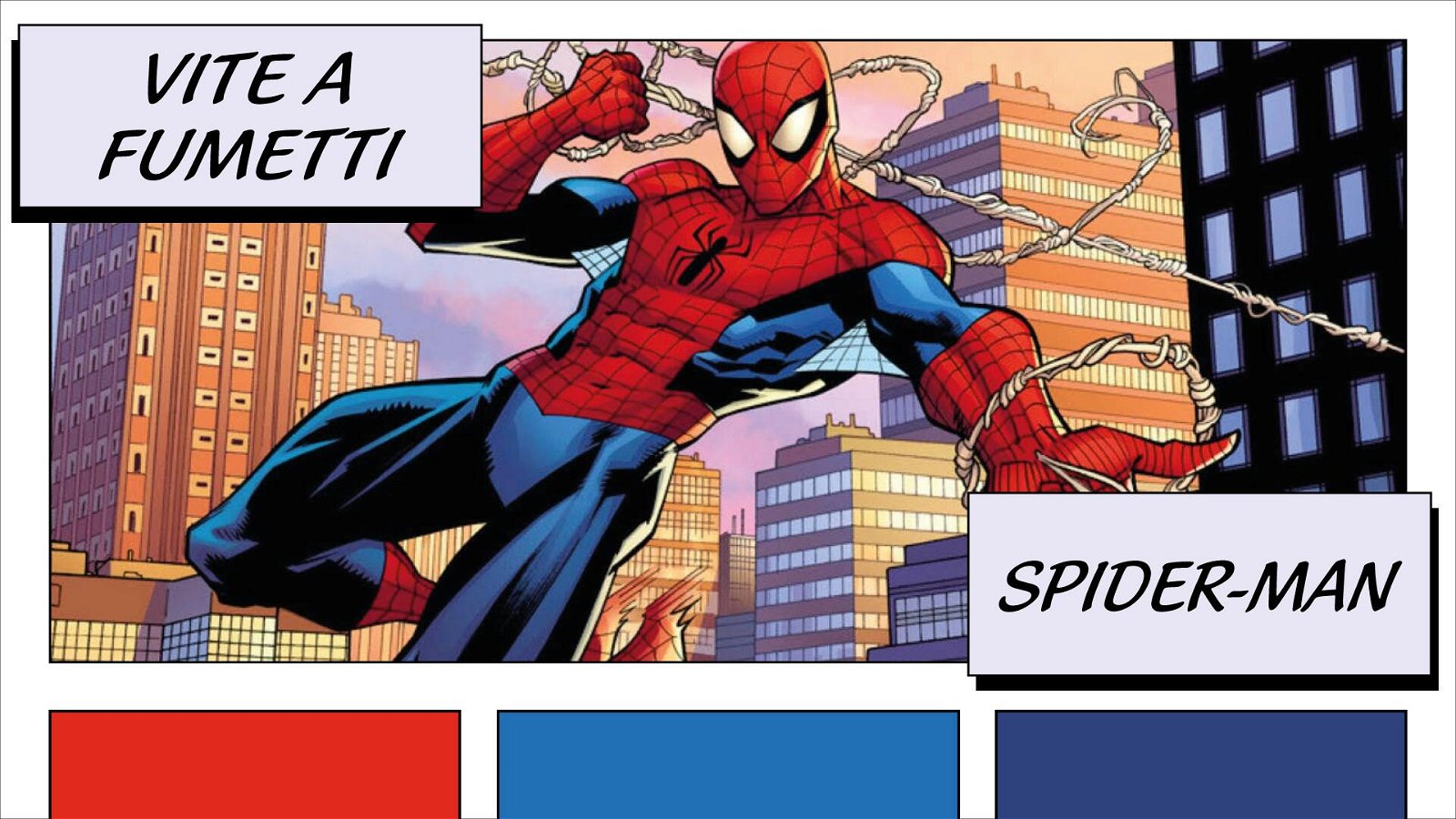 Immagine di Vite a fumetti: Loris Cantarelli racconta Spider-Man
