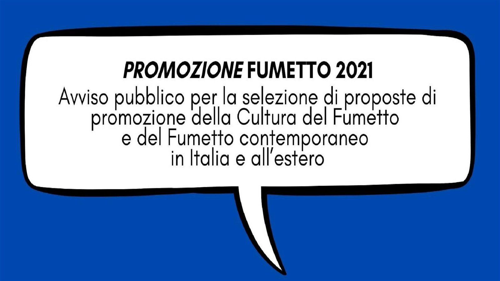 Immagine di Promozione Fumetto 2021, il bando da oltre 600.000 euro per il fumetto dal MiC