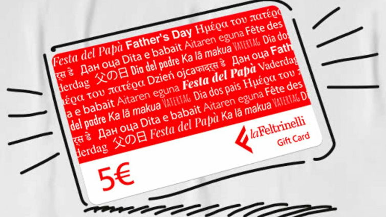 Immagine di Festa del papà: gift card in regalo da laFeltrinelli