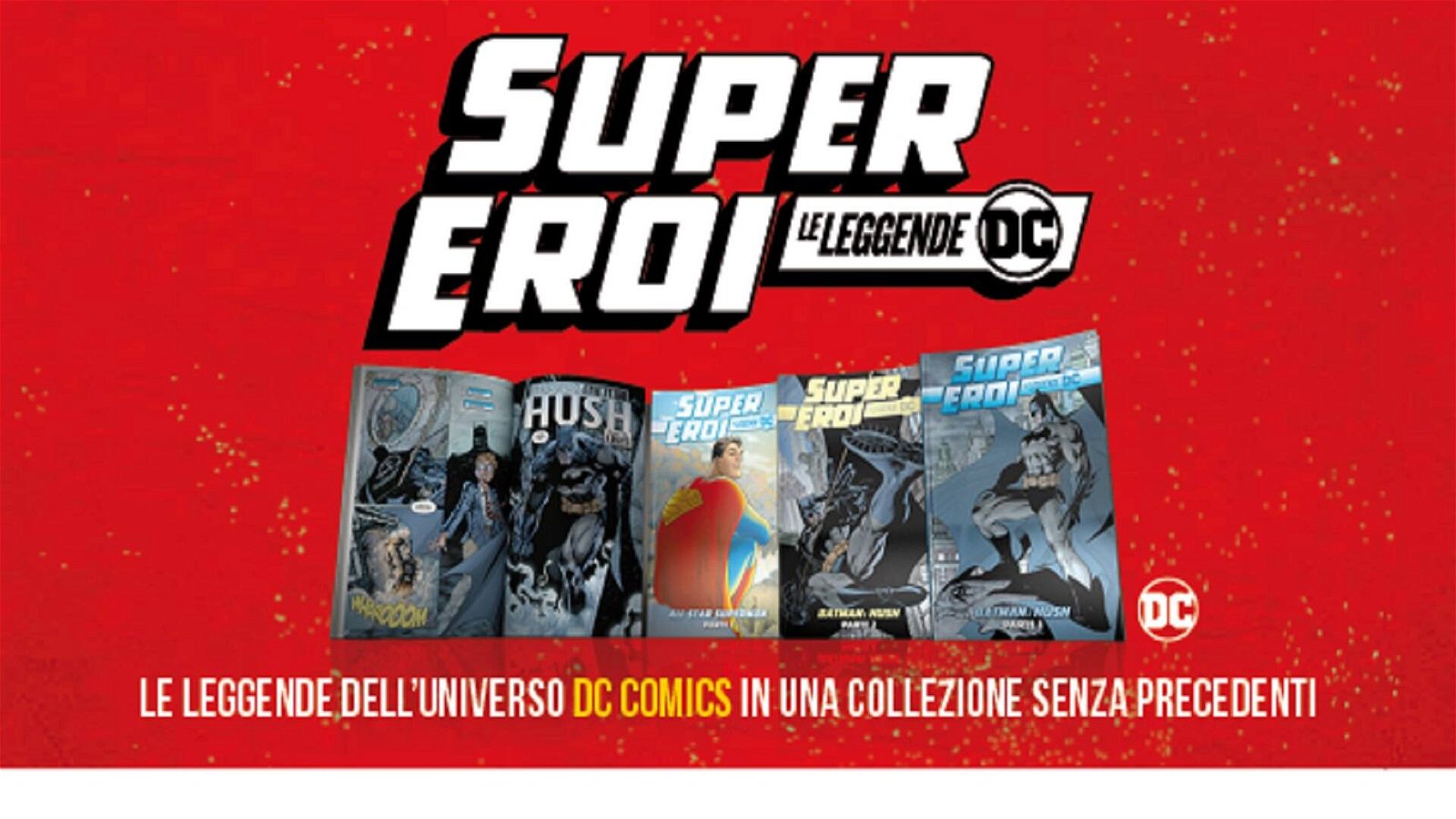 Immagine di Supereroi - Le leggende DC, contenuti e guida alla lettura della collana da edicola