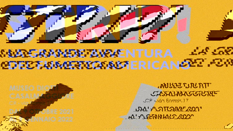 Immagine di Strip! La Grande Avventura del Fumetto Americano in mostra a Cremona
