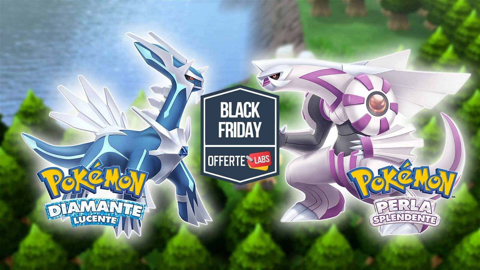 Immagine di Pokémon Diamante Lucente e Pokémon Perla Splendente già in sconto per il Black Friday!