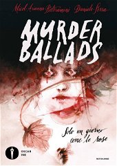 Immagine di Murder Ballads - Solo un giorno come le rose
