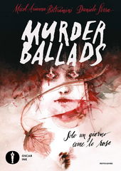 Immagine di Murder Ballads - Solo un giorno come le rose