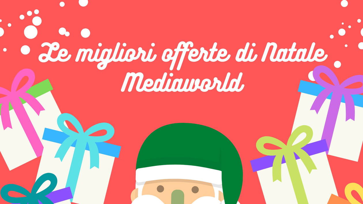 Immagine di [ULTIMO GIORNO] Offerte di Natale Mediaworld: sconti folli dalla tecnologia agli elettrodomestici!