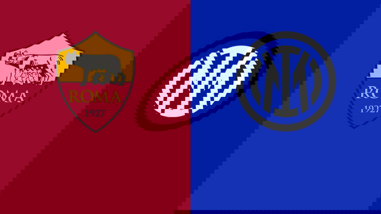 Immagine di Dove vedere Roma - Inter in TV e streaming