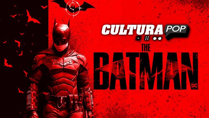 Immagine di The Batman: prepariamoci al film live su Twitch con Cultura Pop