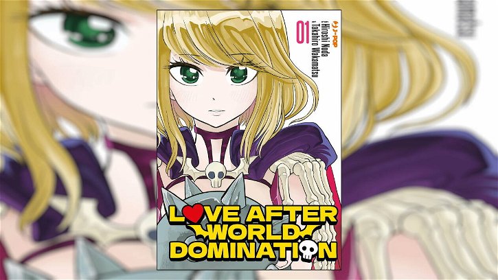 Immagine di Love After World Domination 1, recensione: la storia di un amore impossibile