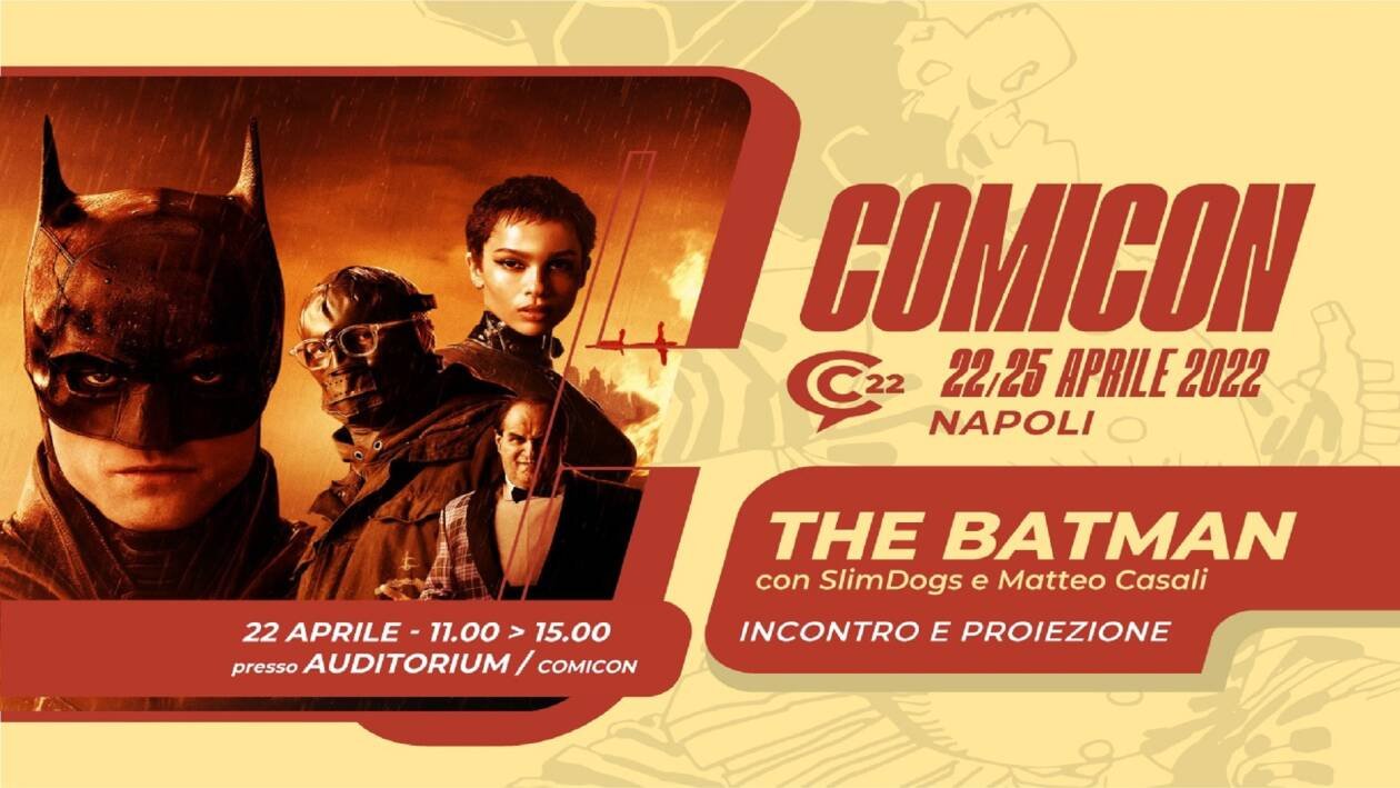 Immagine di Napoli Comicon 2022 - The Batman: proiezione speciale, panel e contenuto esclusivo
