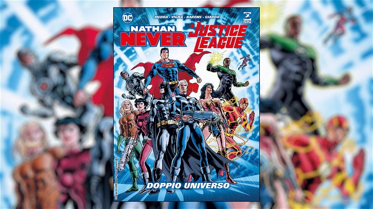 Immagine di Nathan Never/Justice League - Doppio Universo, recensione: un blockbuster hollywoodiano
