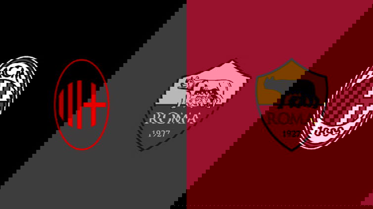 Immagine di Dove vedere Milan - Roma in TV e streaming