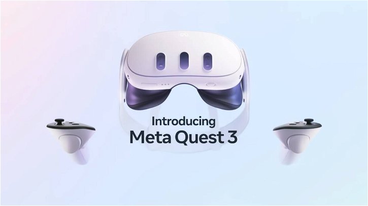 Immagine di Meta Quest 3 è ufficiale, ecco il prezzo e quello che sappiamo