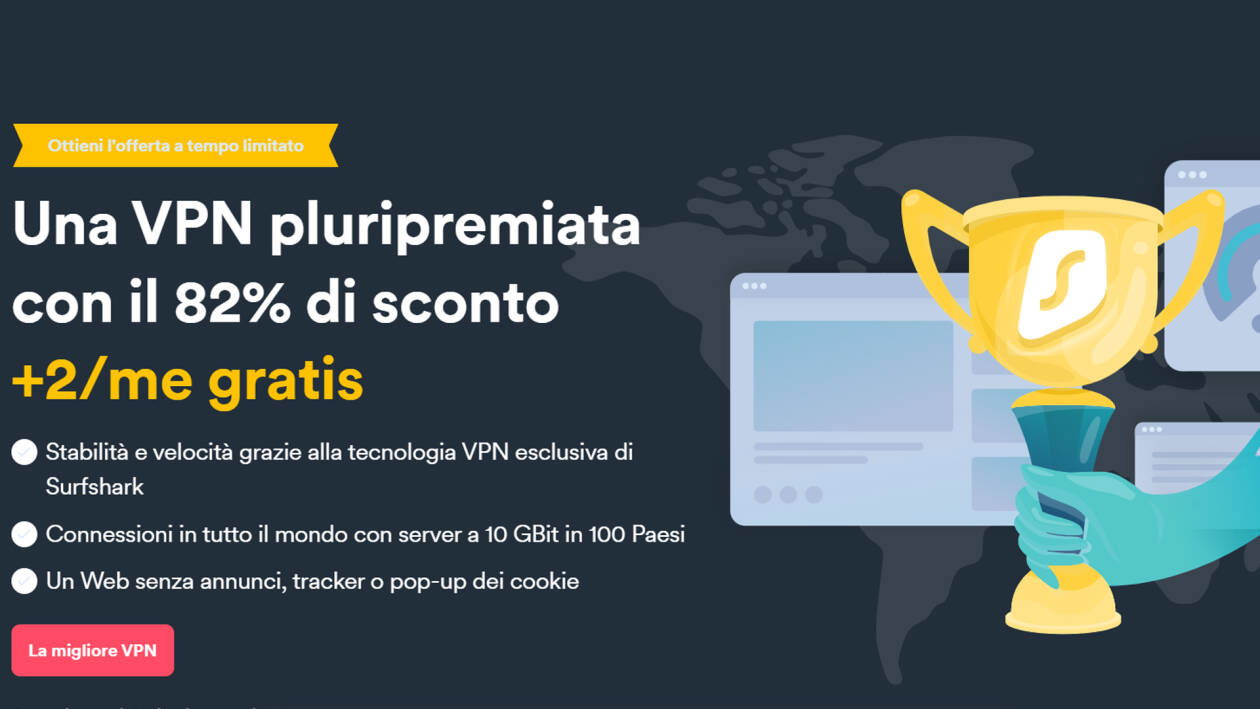 Immagine di Surfshark: la tua prossima VPN in sconto dell'82% + 2 mesi in regalo!